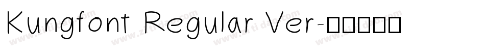 Kungfont Regular Ver字体转换